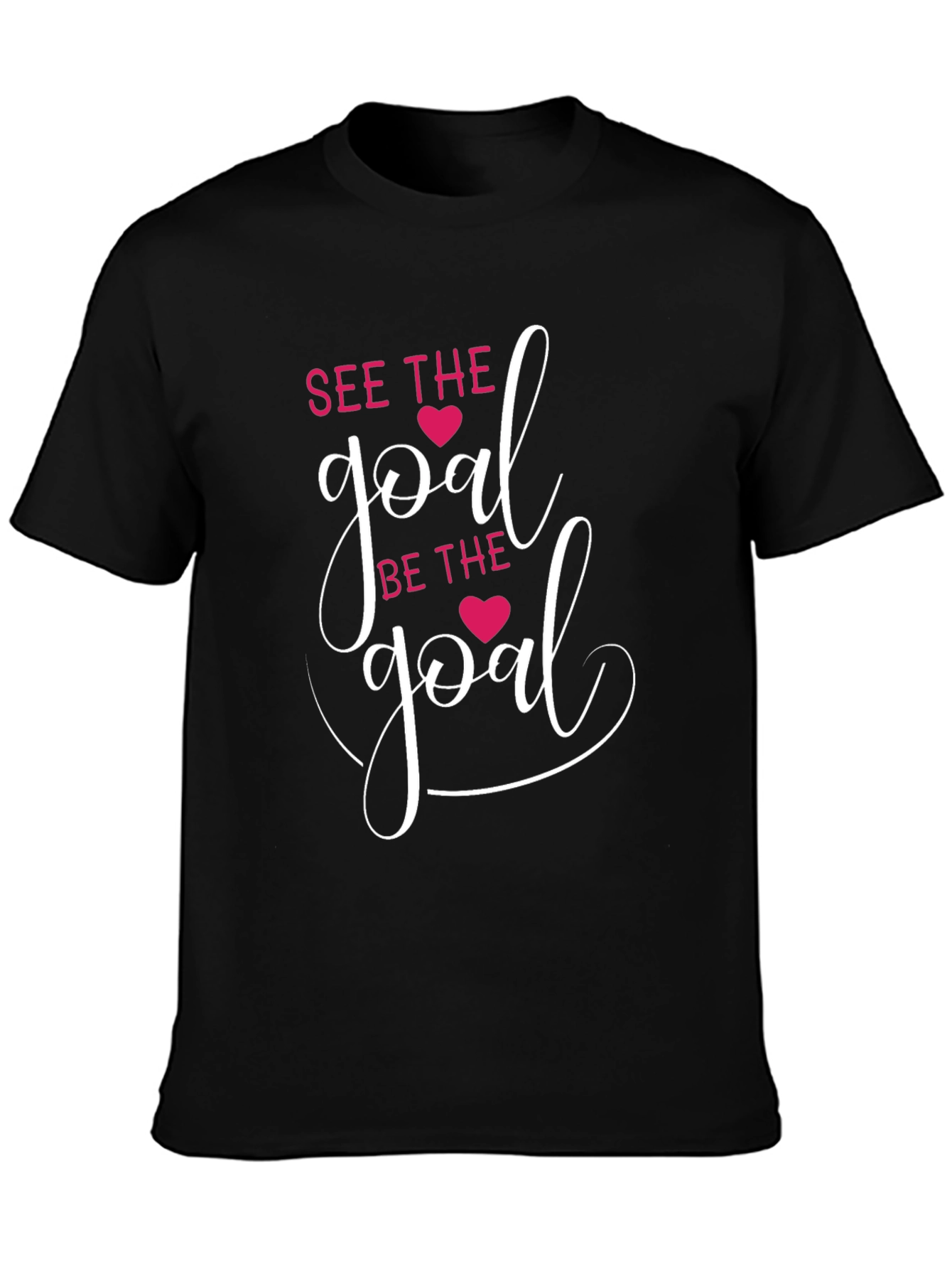 See The Goal T-Shirt
