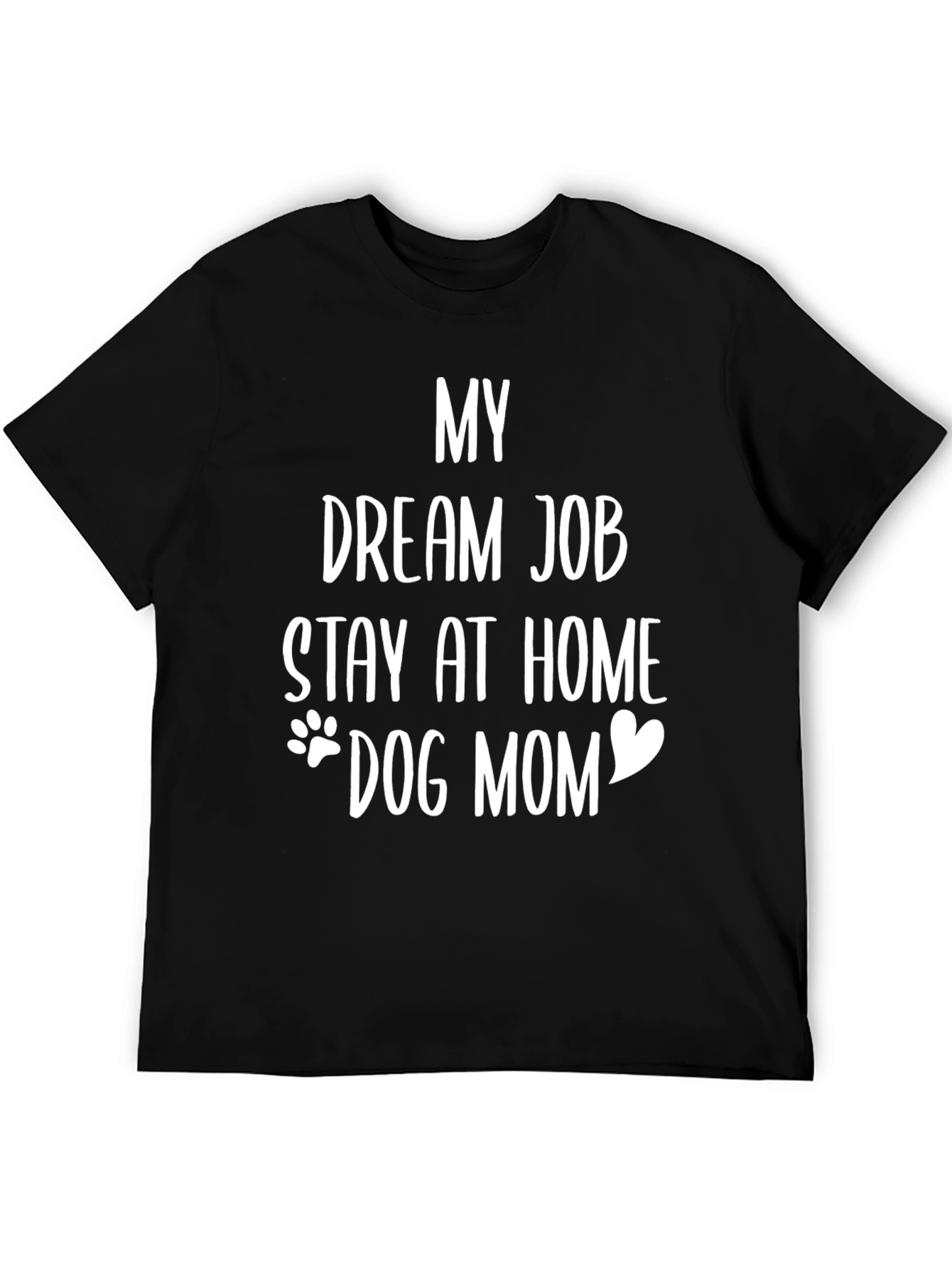 Stay at Home Dog Mom Tee