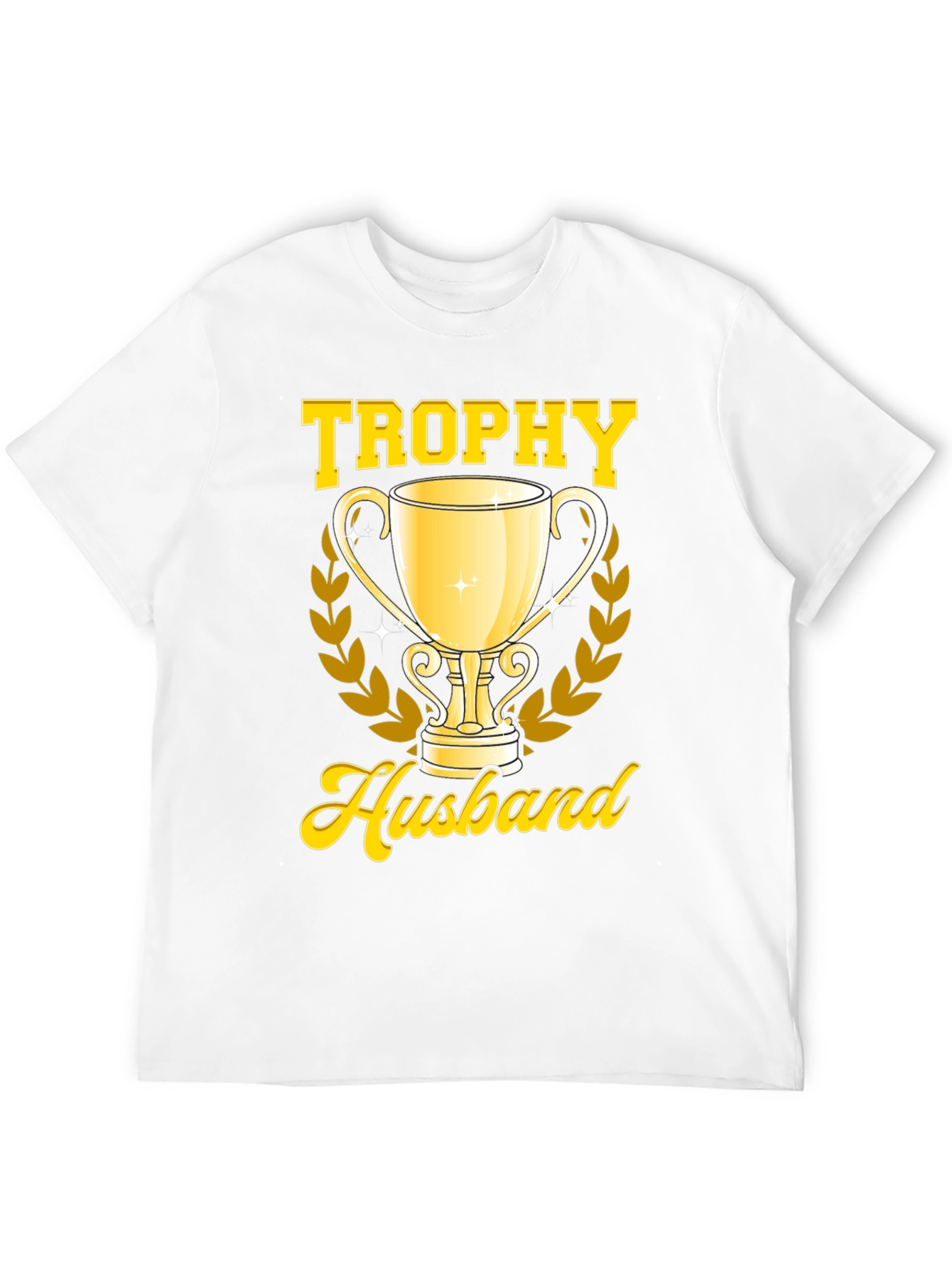 Trophy Husband Graphic T-Shirt