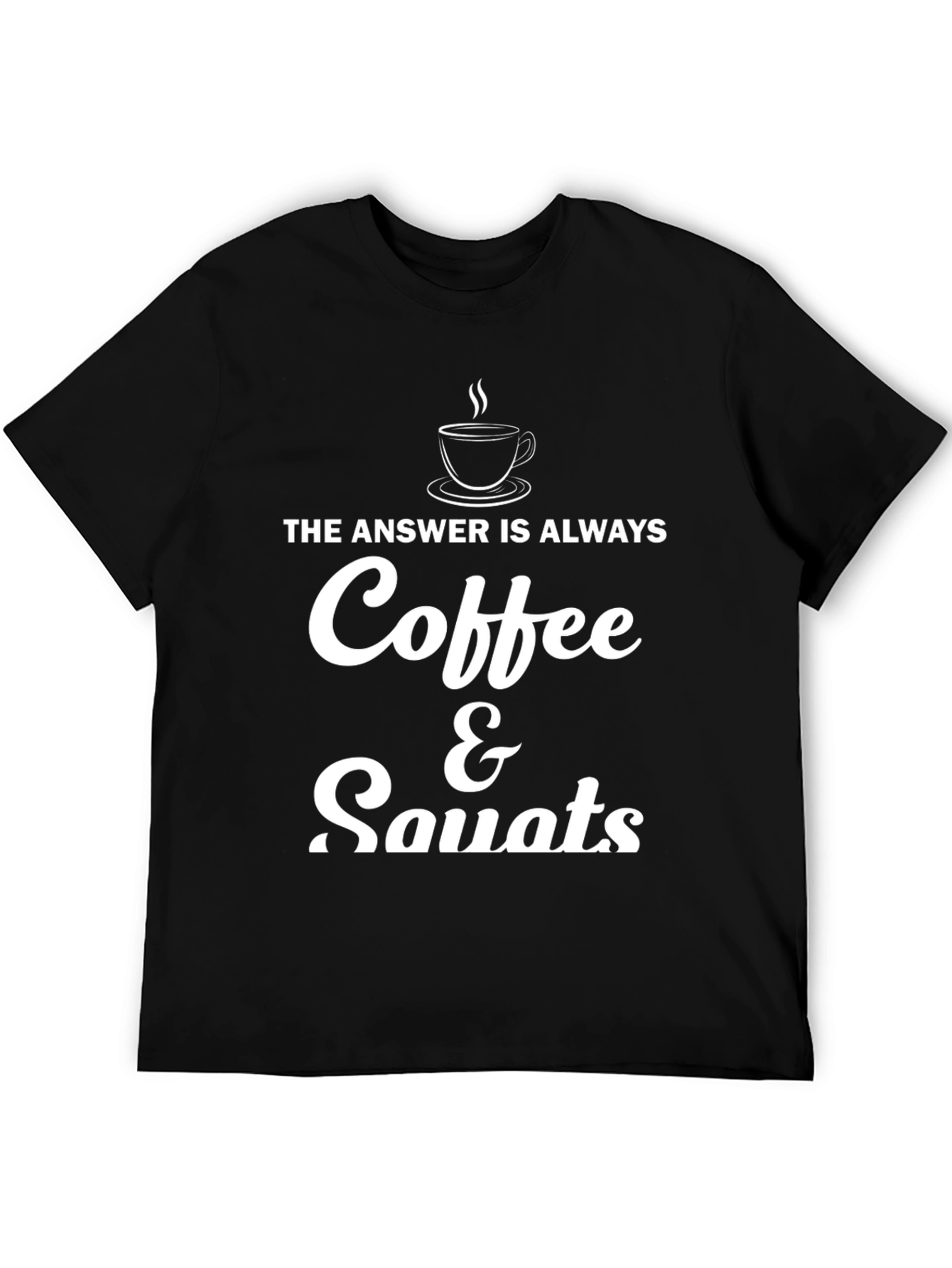 Coffee & Squats T-Shirt - Workout Motivation Tee