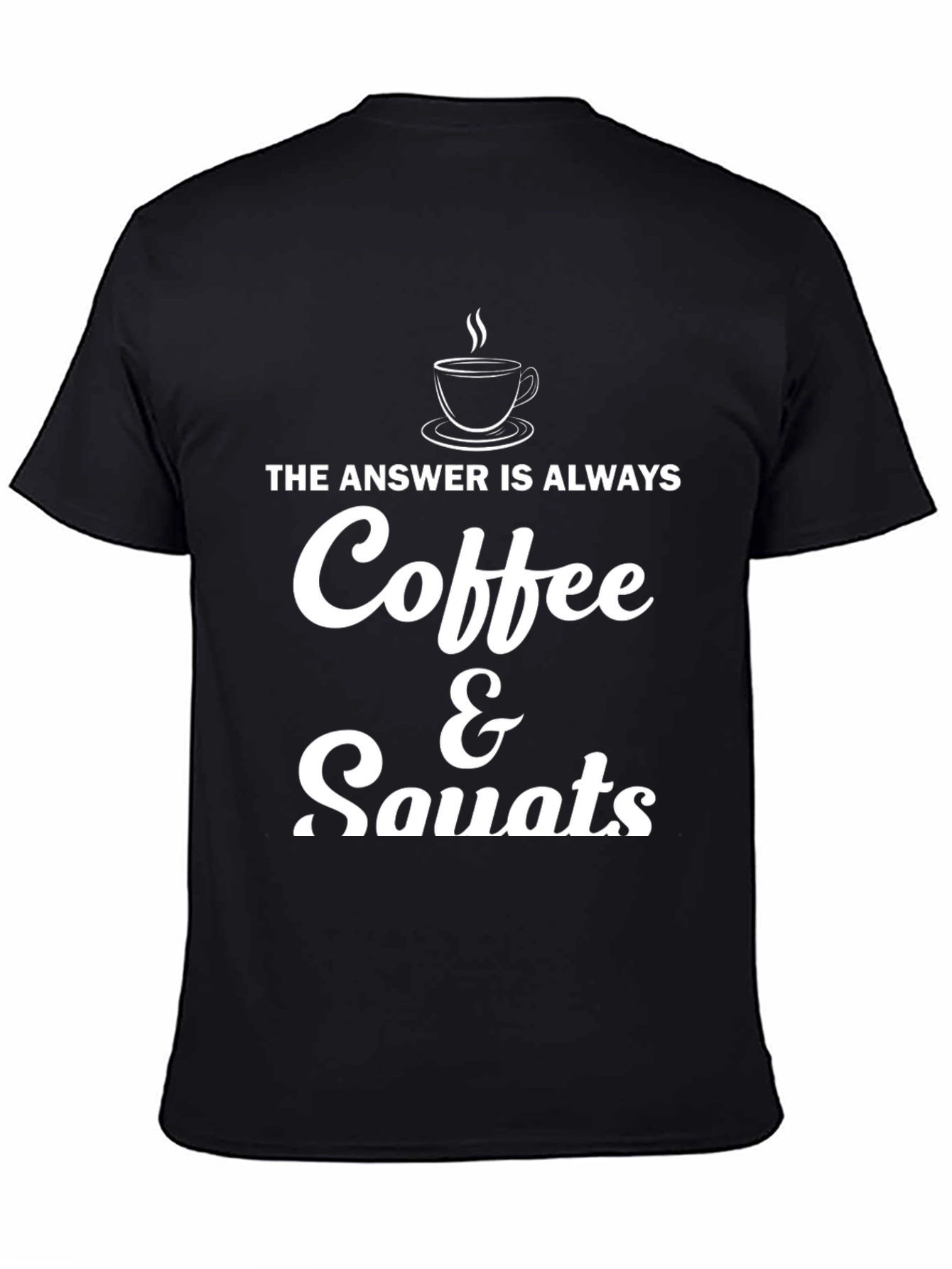 Coffee & Squats T-Shirt - Workout Motivation Tee