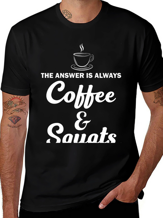 Coffee & Squats T-Shirt - Workout Motivation Tee