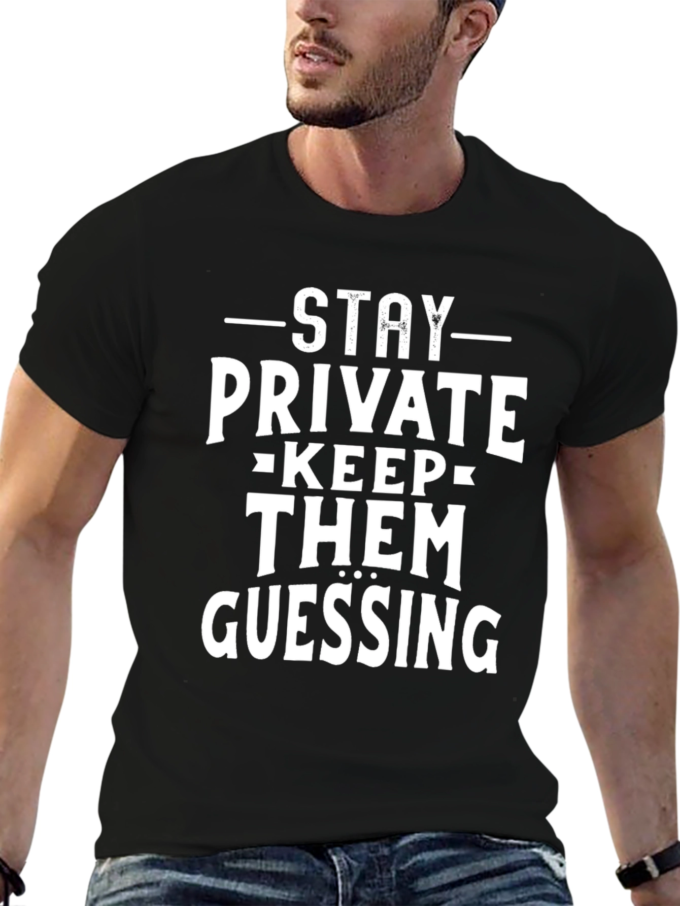 Stay Private Keep Them Guessing Black Tee