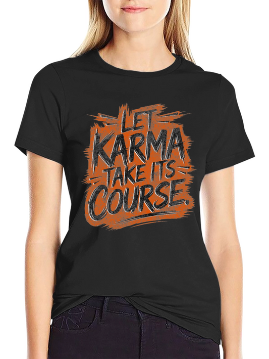 Let Karma Take Its Course Black Graphic Tee