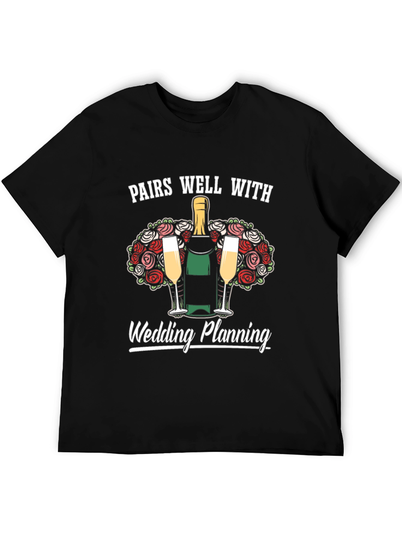 Pairs Well With Wedding Planning T-Shirt