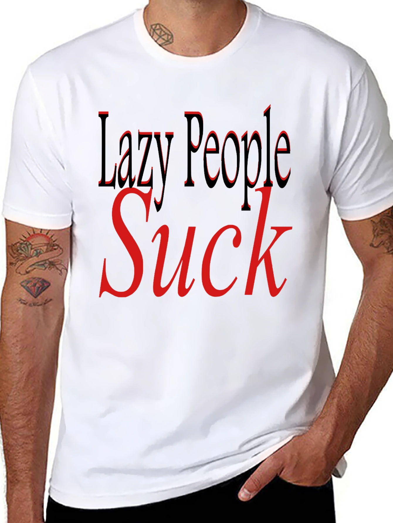 Lazy People Suck Graphic T-Shirt