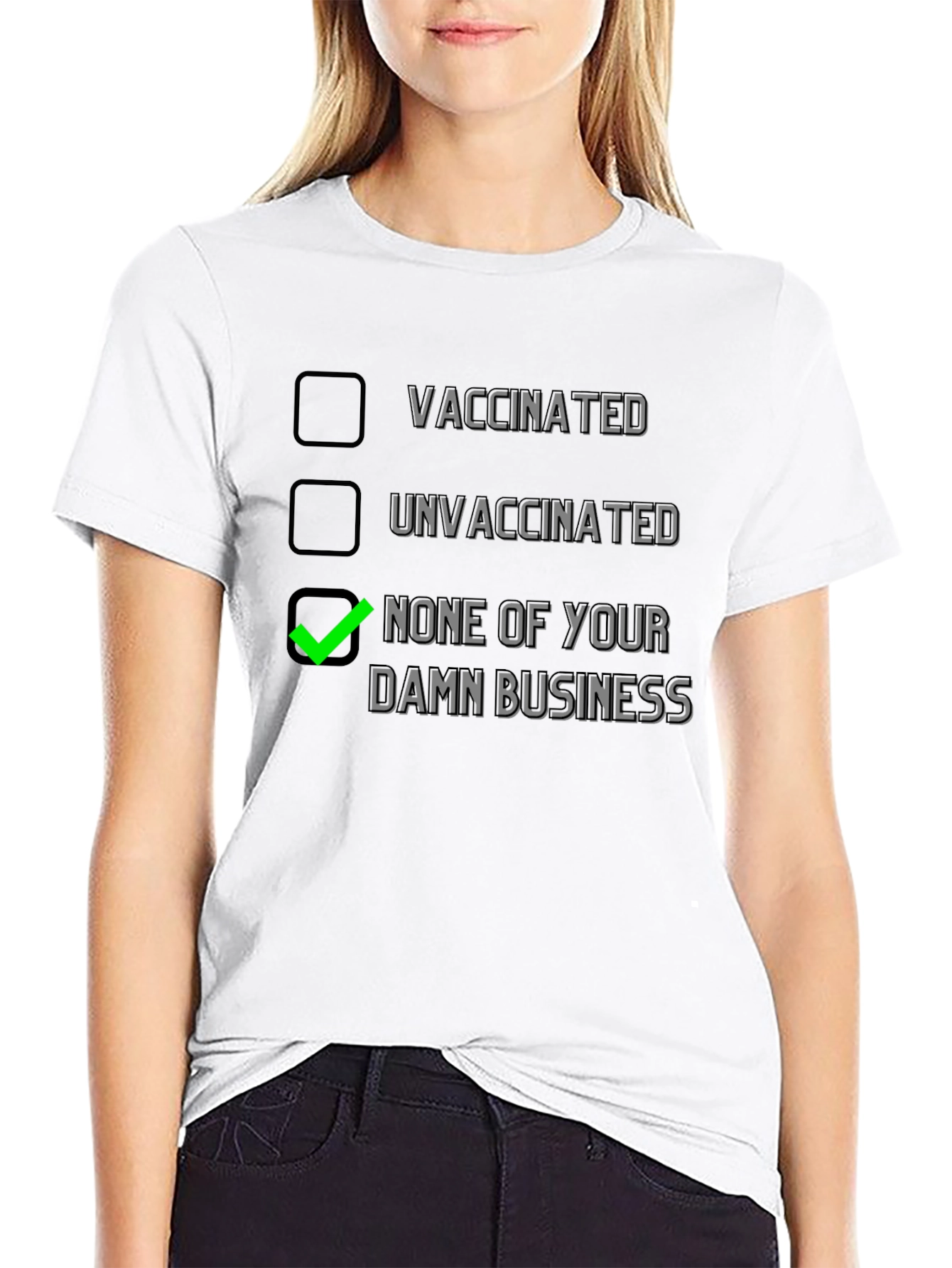 Vaccination Status T-Shirt - None Of Your Damn Business