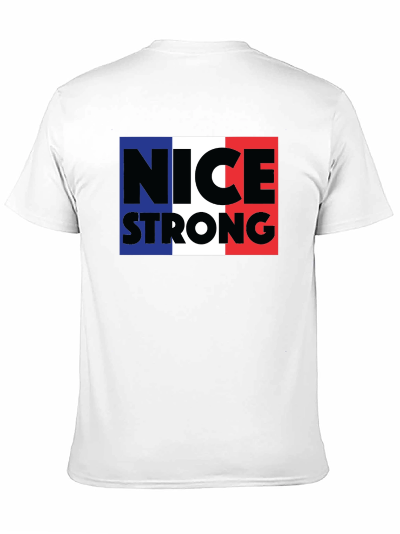 Nice Strong T-Shirt - France Flag Inspired Graphic Tee