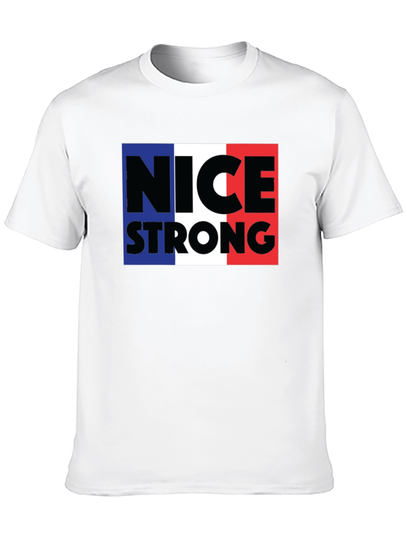 Nice Strong T-Shirt - France Flag Inspired Graphic Tee