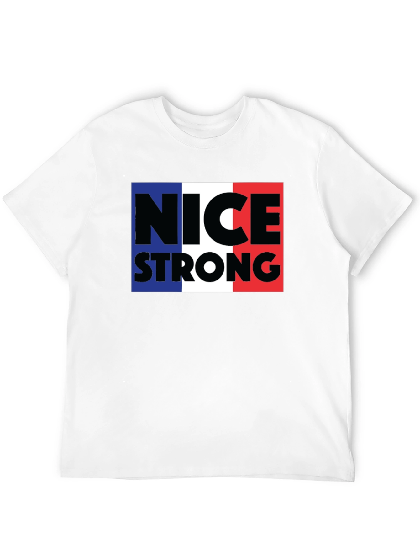 Nice Strong T-Shirt - France Flag Inspired Graphic Tee