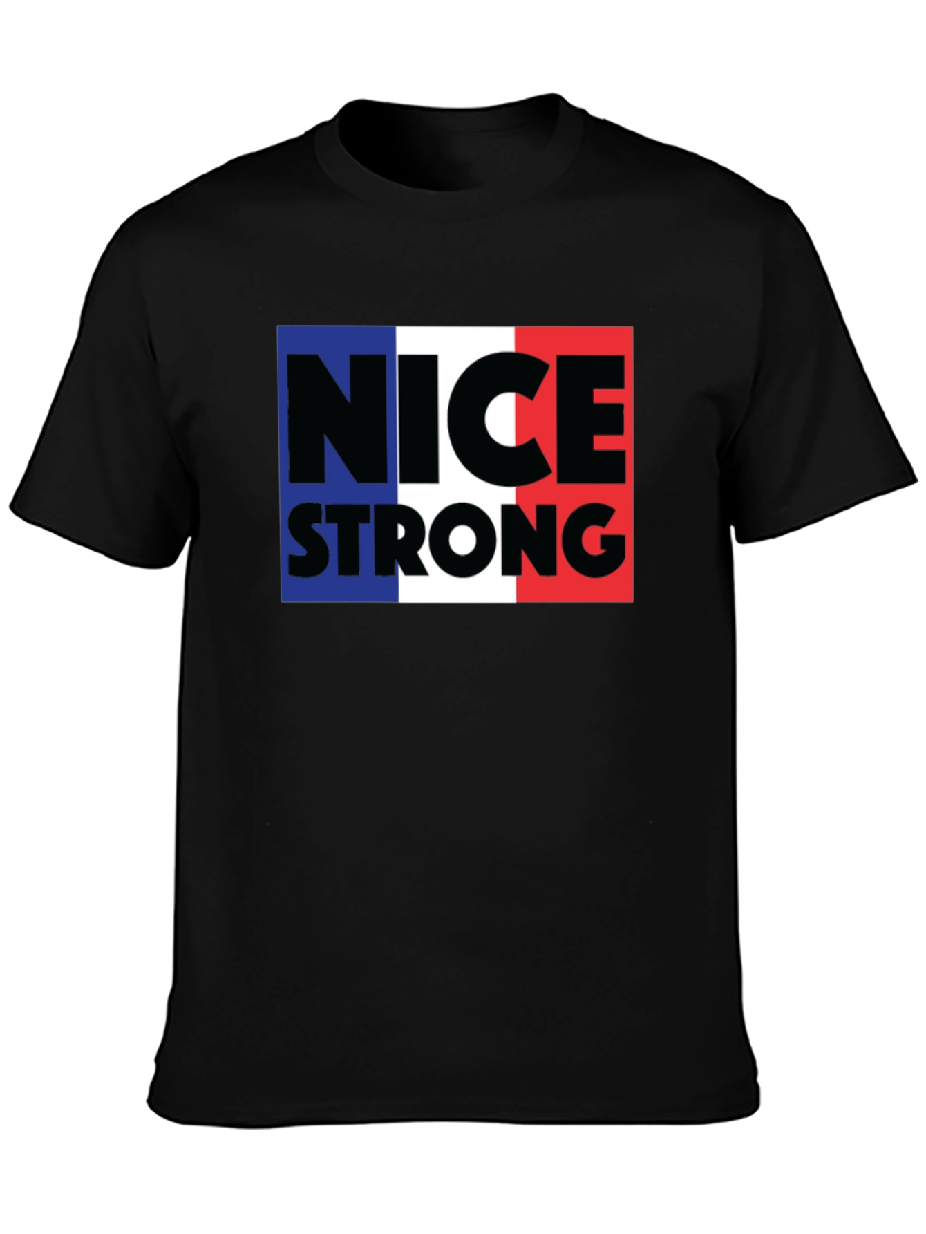 Nice Strong T-Shirt - France Flag Inspired Graphic Tee