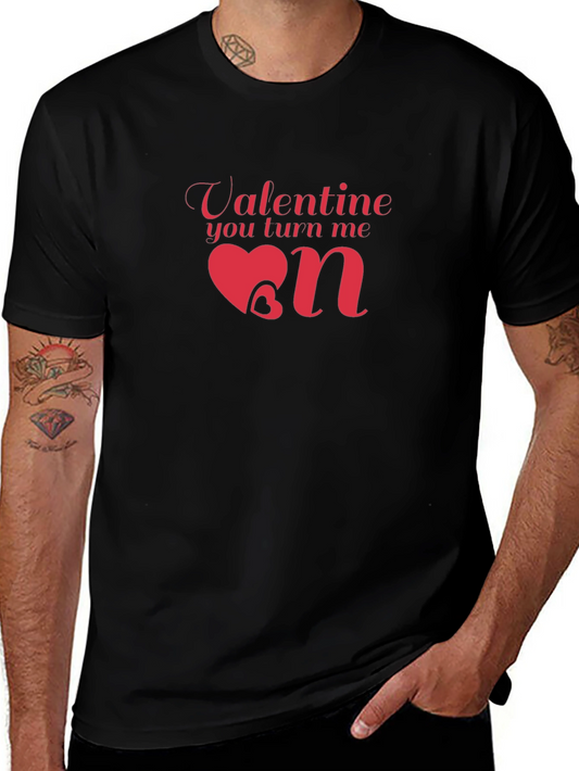 Valentine You Turn Me On Black T-Shirt