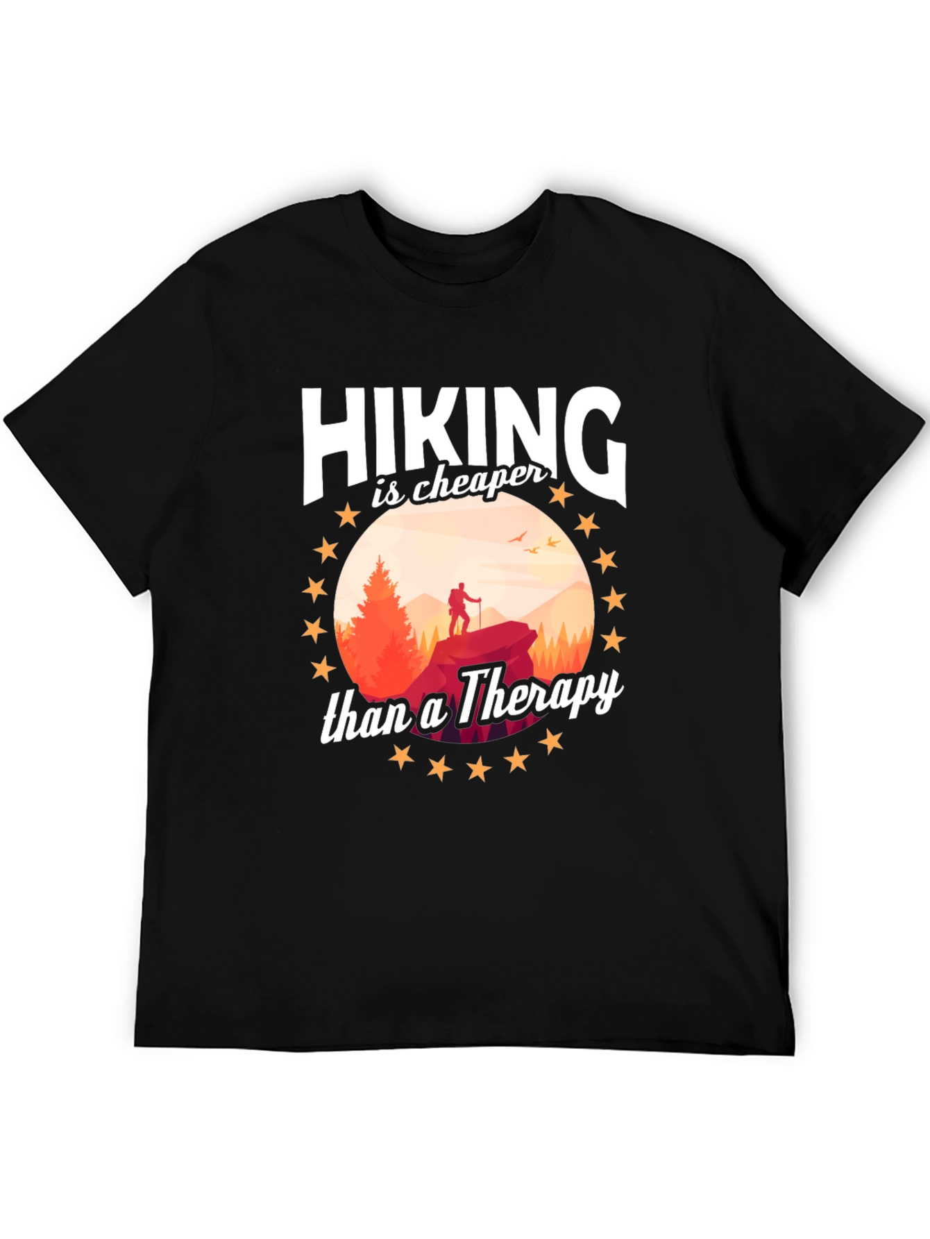 Hiking is Cheaper Than Therapy T-Shirt
