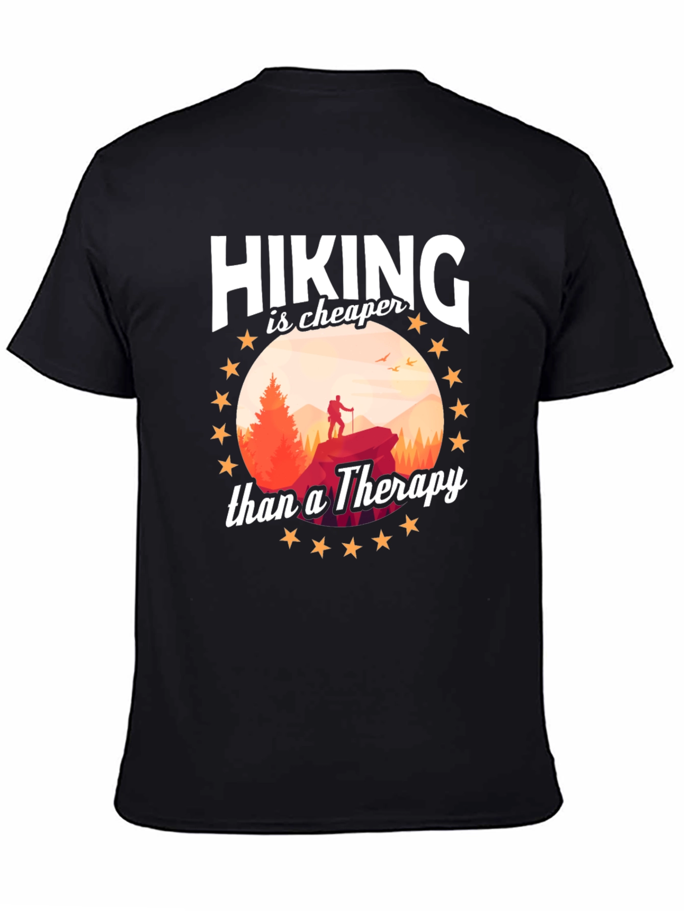 Hiking is Cheaper Than Therapy T-Shirt