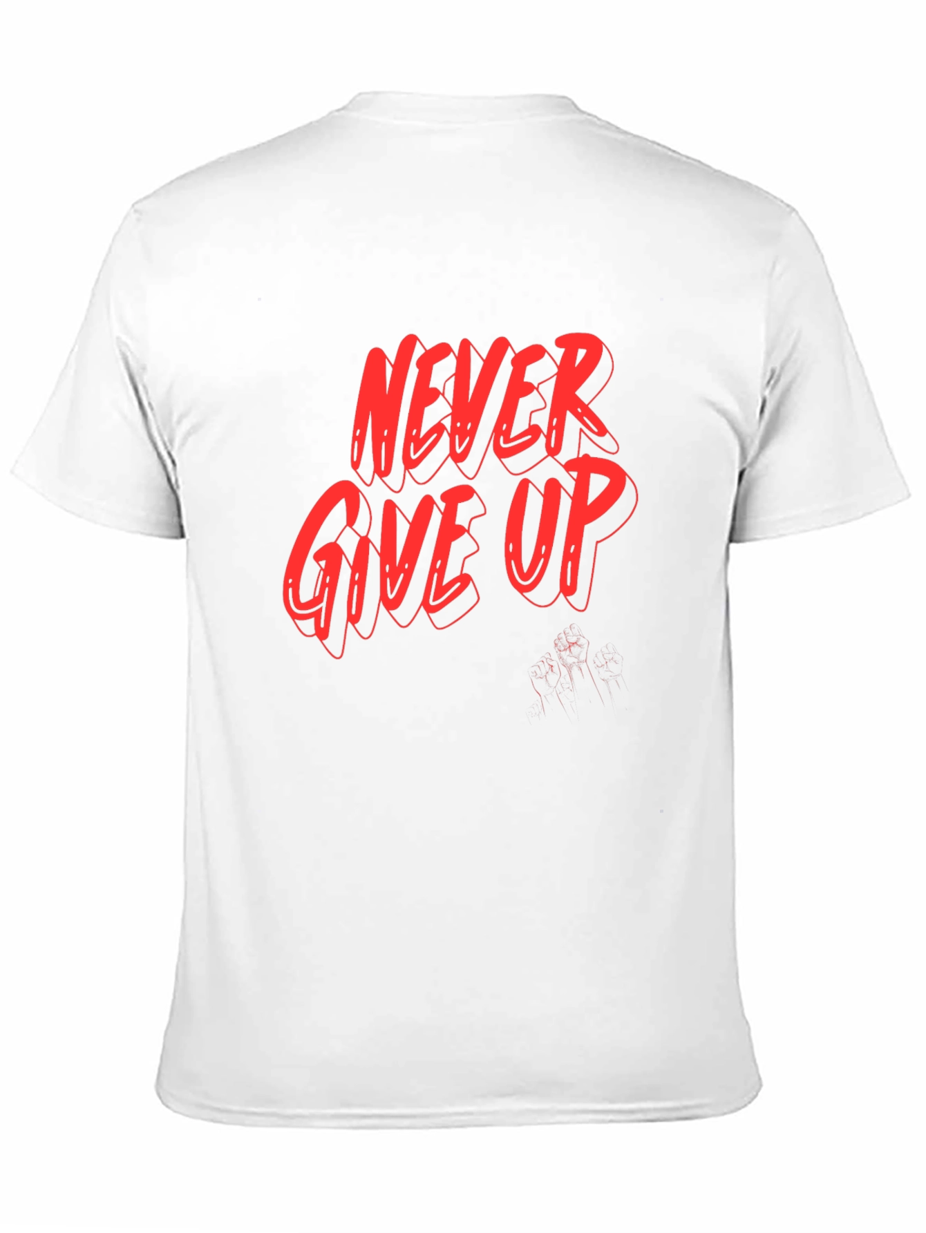 Never Give Up Graphic Tee - Motivation Shirt
