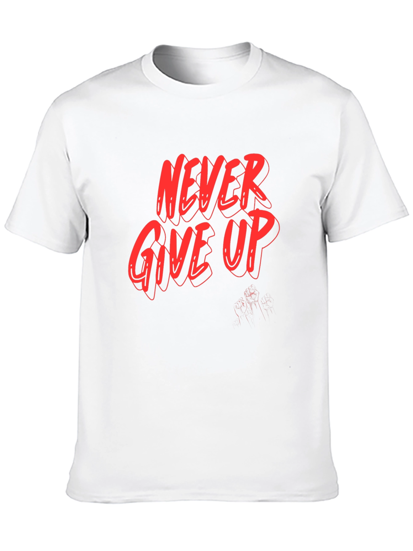 Never Give Up Graphic Tee - Motivation Shirt