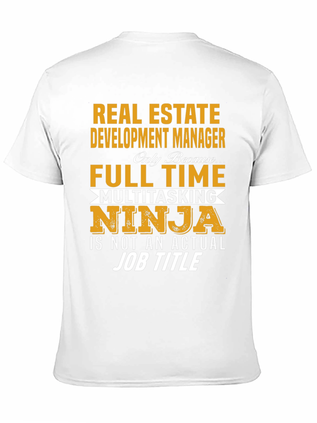 Real Estate Development Manager T-Shirt