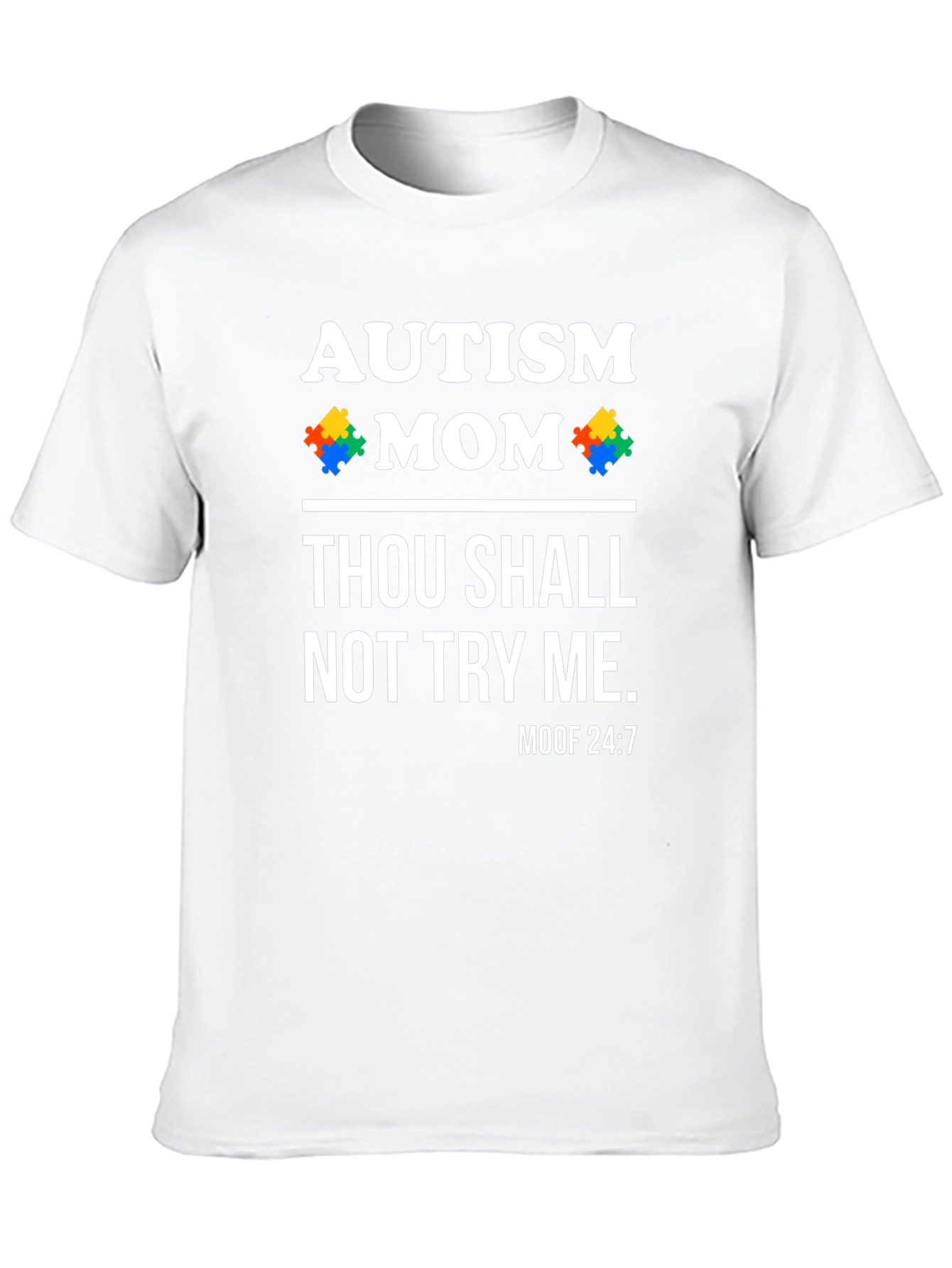 Autism Mom Funny Graphic Tee