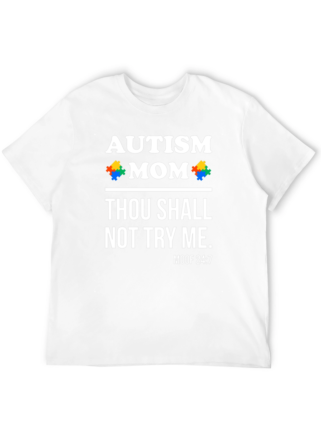 Autism Mom Funny Graphic Tee