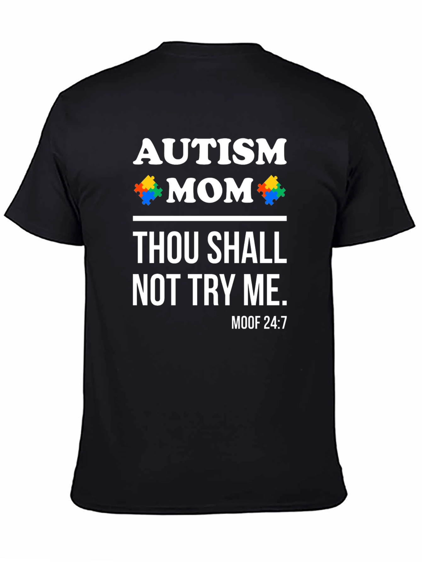 Autism Mom Funny Graphic Tee