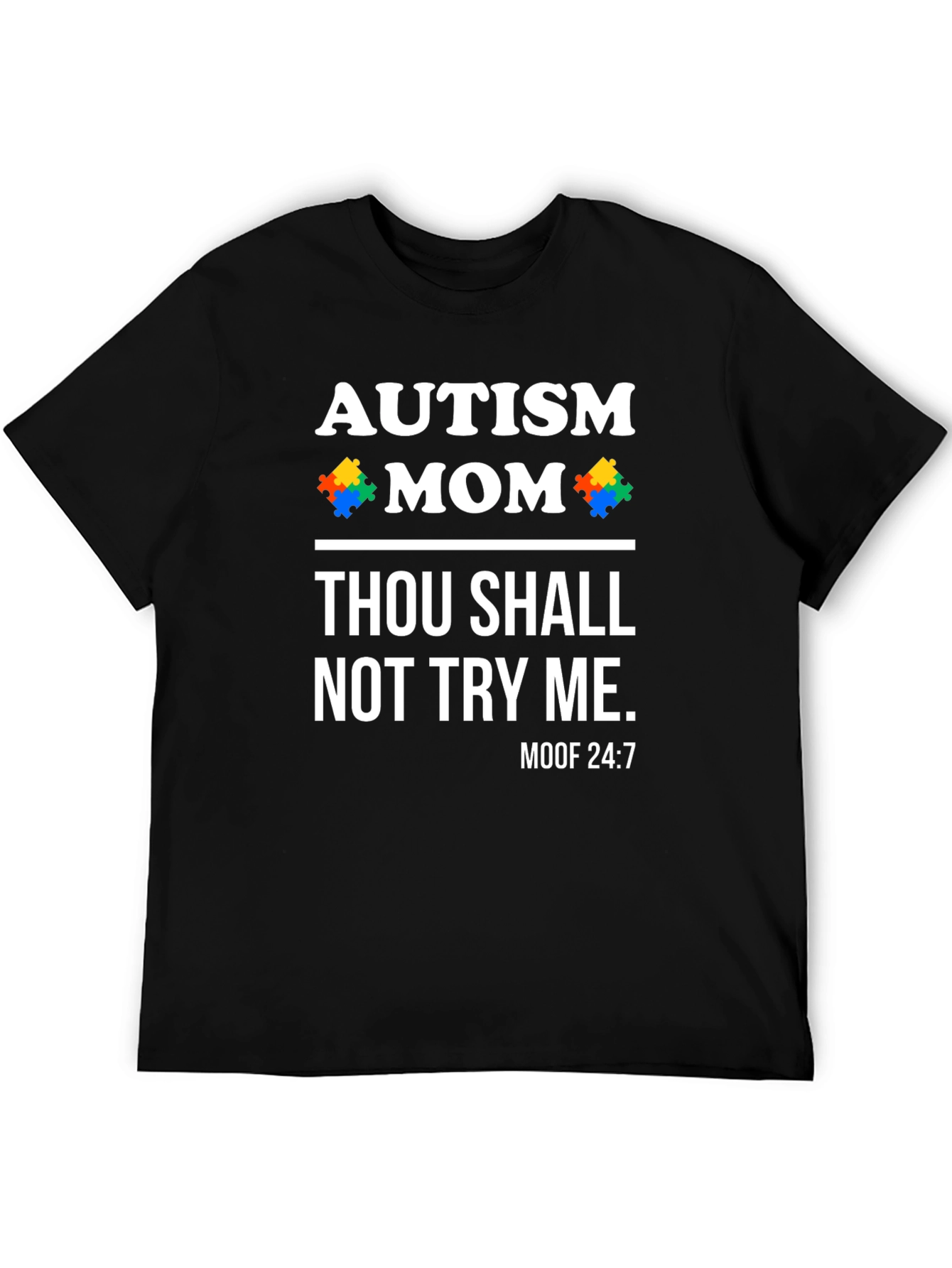 Autism Mom Funny Graphic Tee