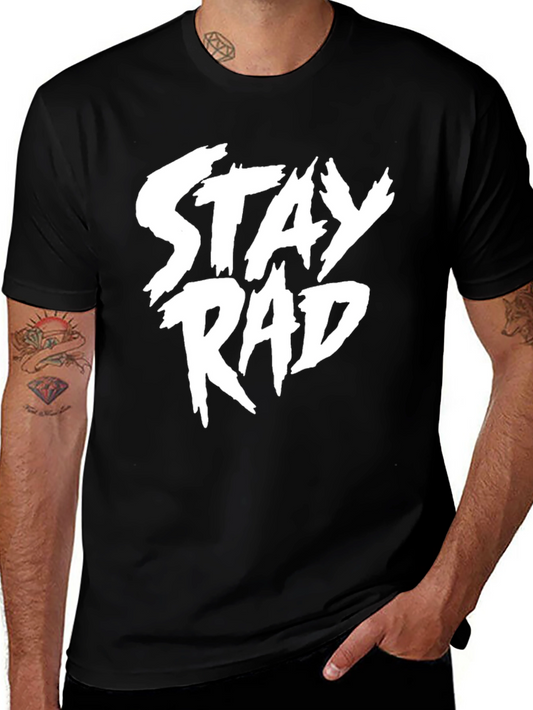 Stay Rad Graphic Tee - Black Cotton T-Shirt