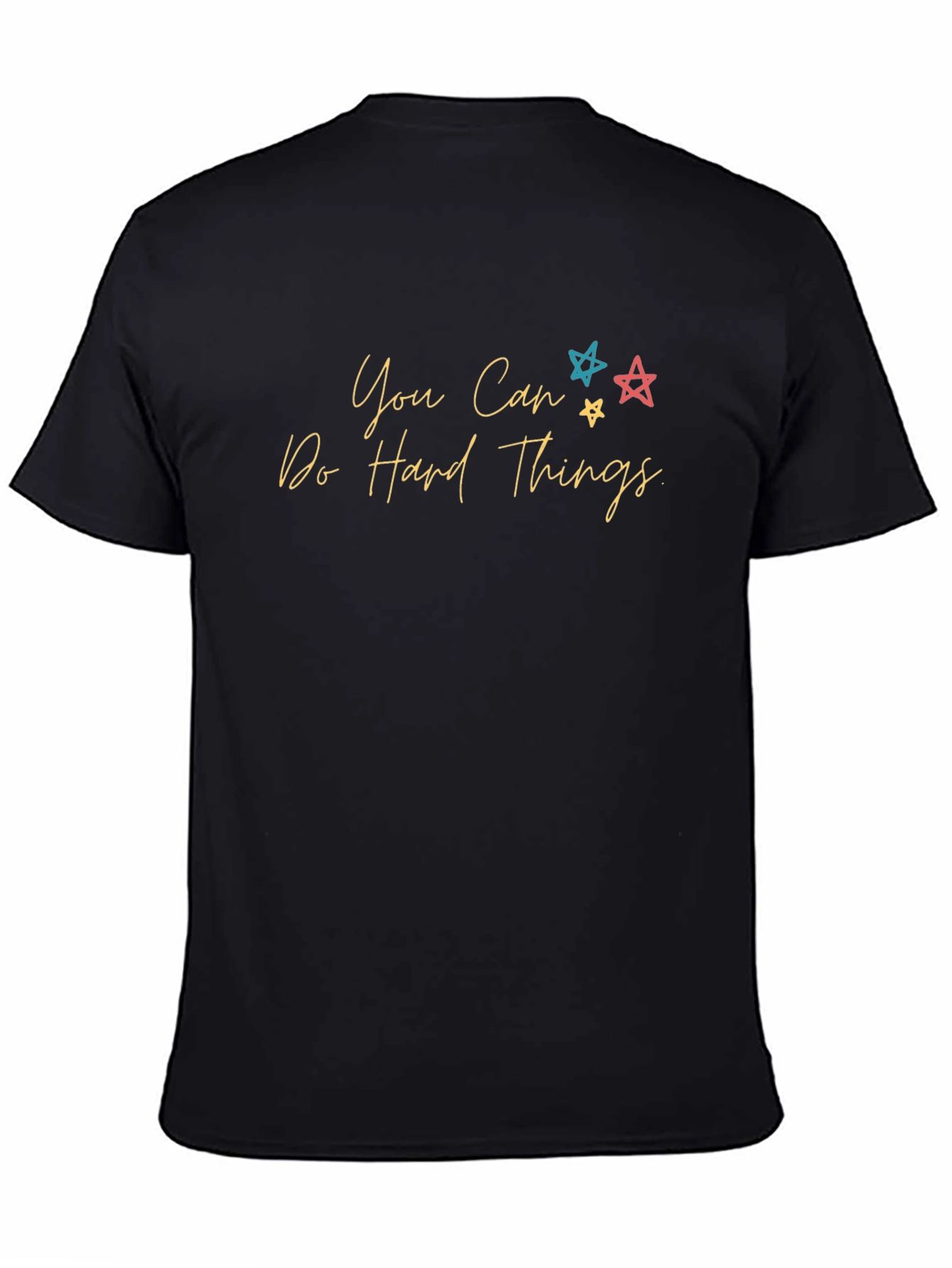 Motivational Black T-Shirt: You Can Do Hard Things