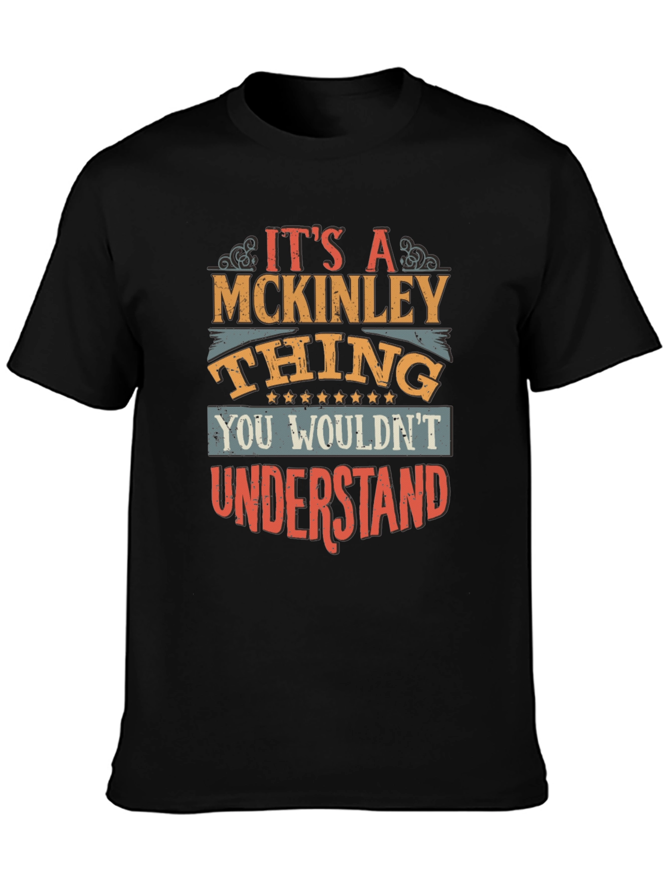 Its A McKinley Thing T-Shirt