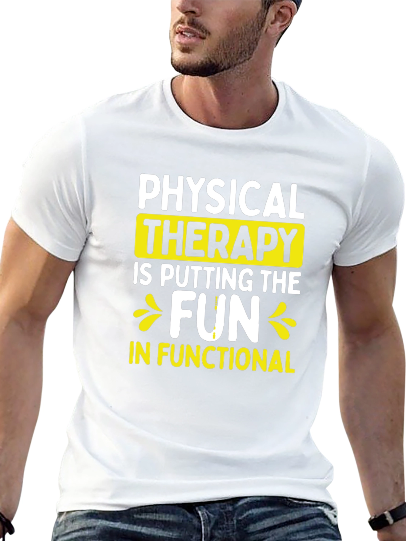 Physical Therapy Fun T-Shirt - Functional Fitness Tee