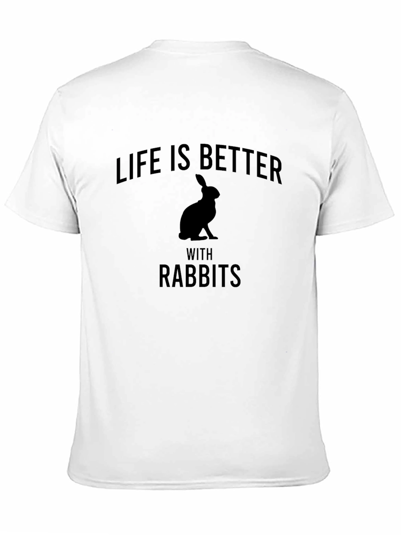 Life is Better with Rabbits Graphic Tee