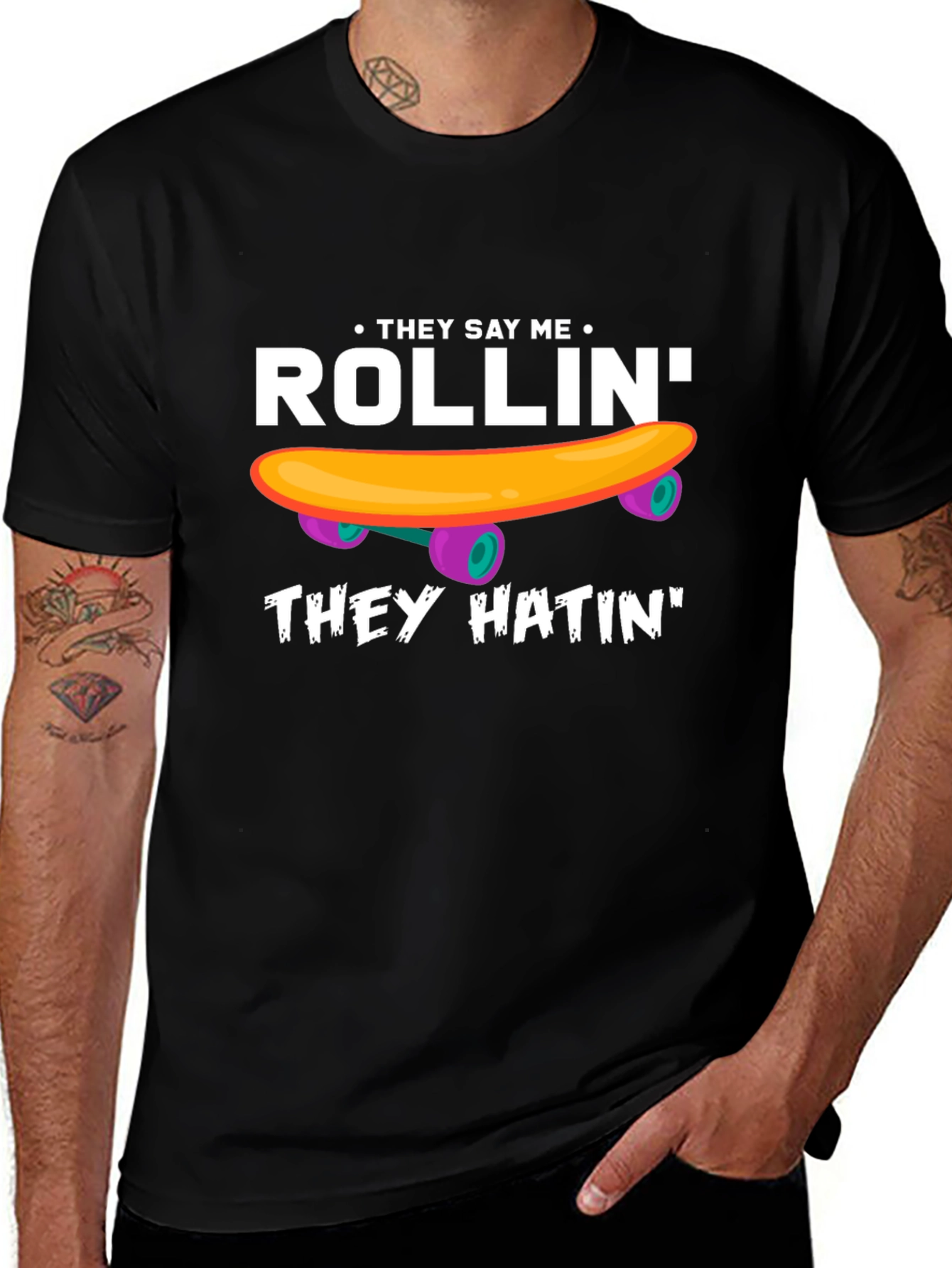Rollin They Hatin Graphic T-Shirt