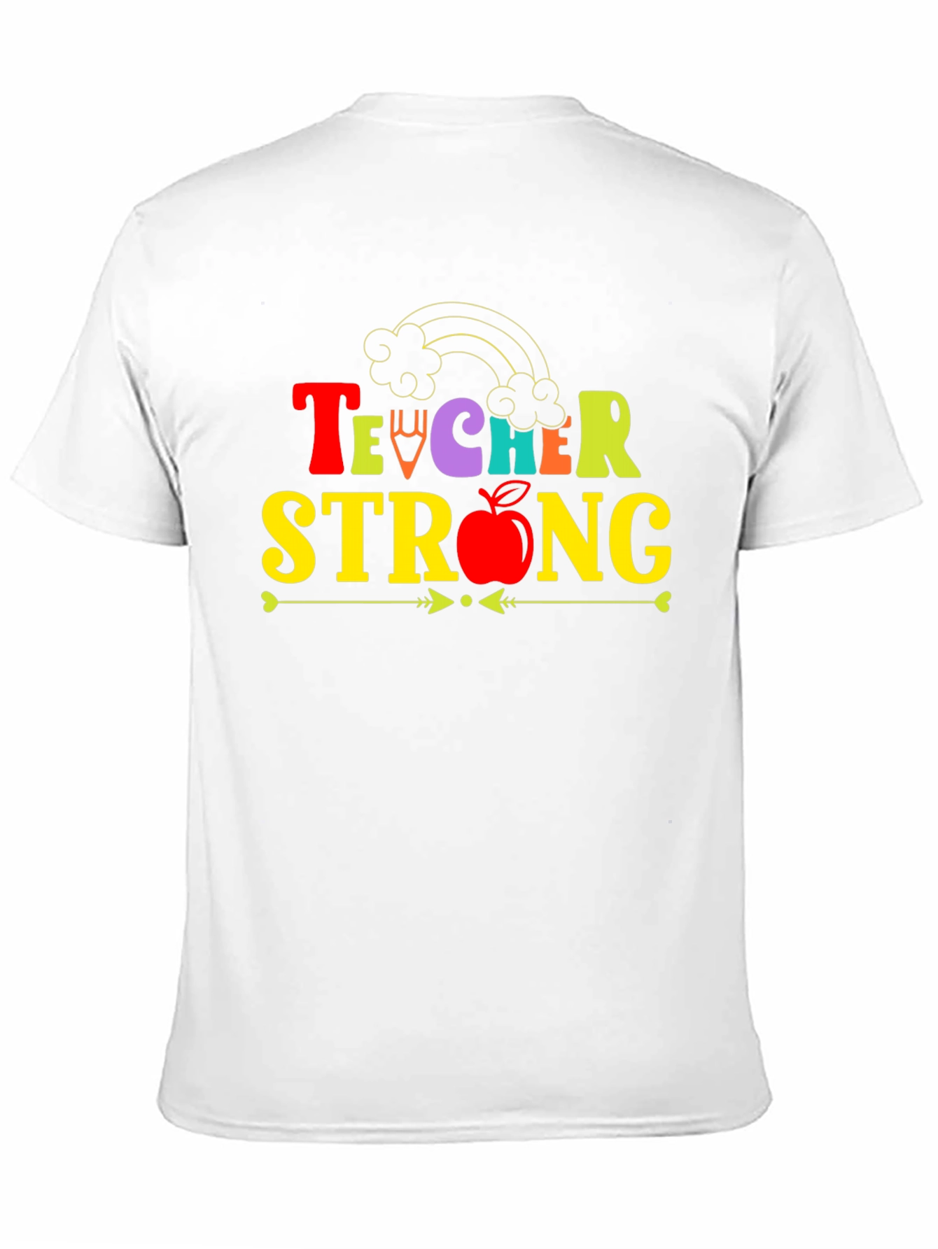 Teacher Strong T-Shirt Teacher Appreciation Tee