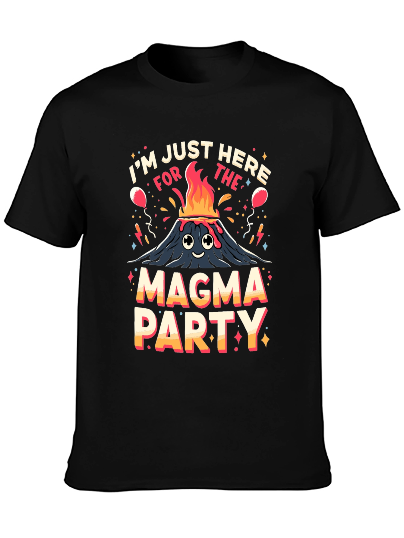 Magma Party Graphic Tee - Volcano Humor T-Shirt