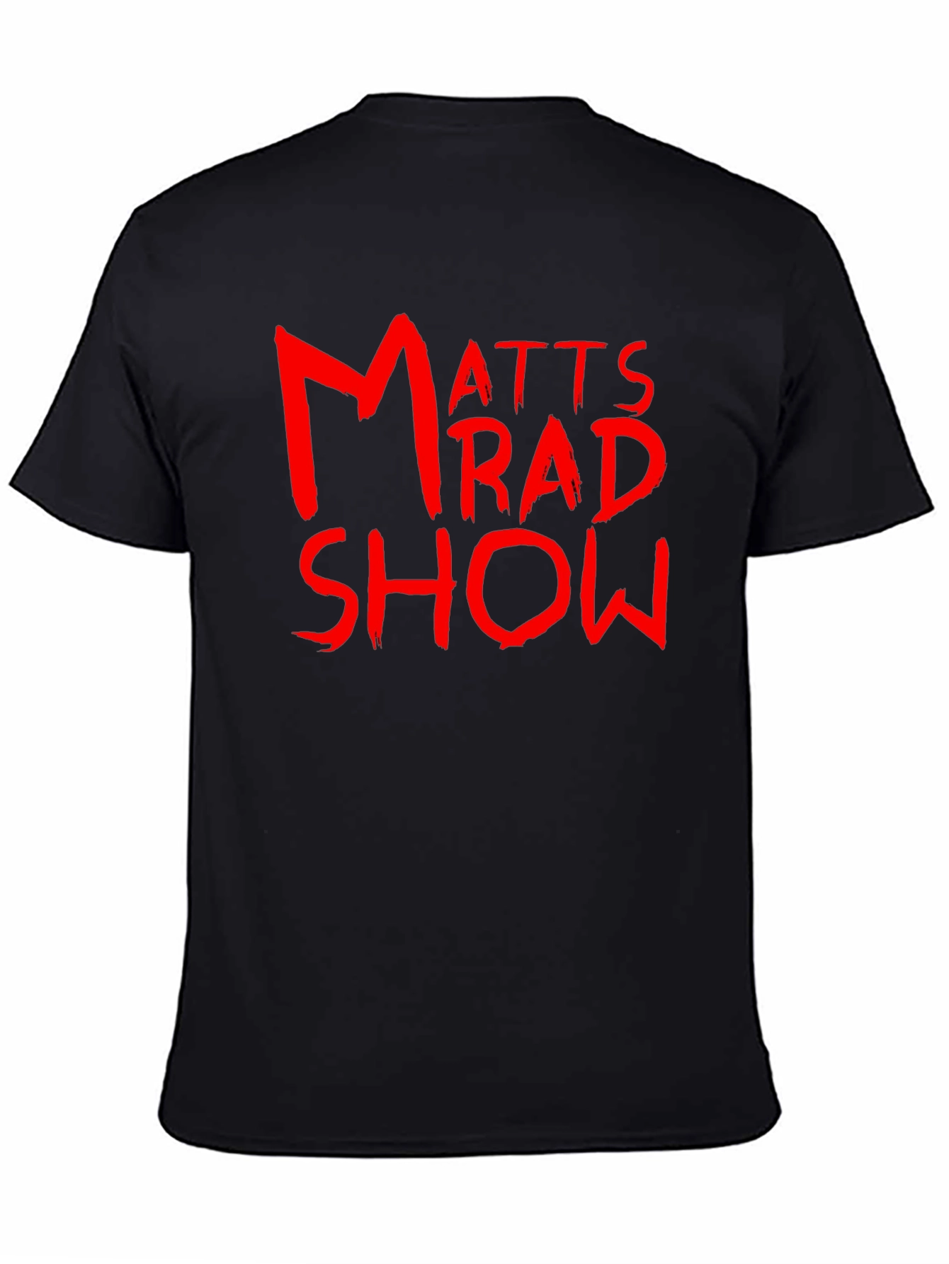 Matts Rad Show Black T-Shirt