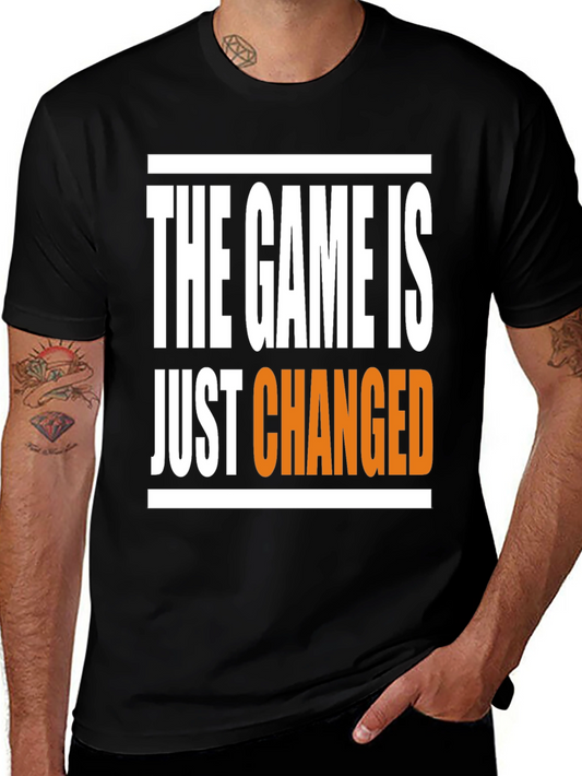 The Game Is Just Changed Graphic T-Shirt