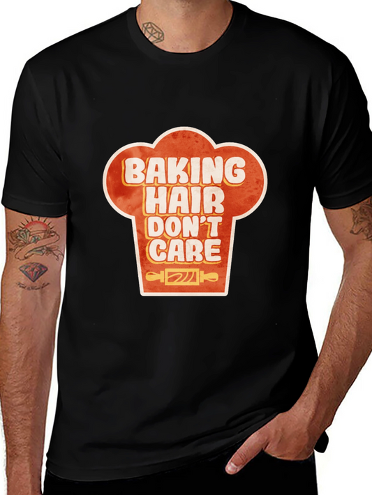 Baking Hair Dont Care Chef Hat Graphic T-Shirt