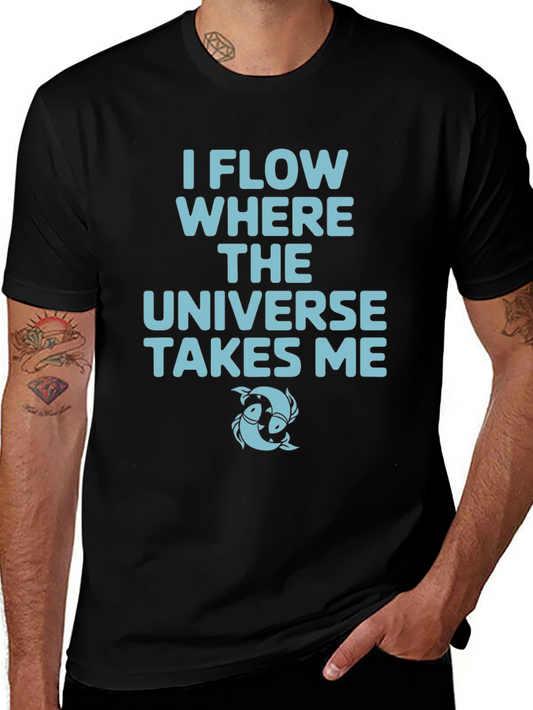 I Flow Where The Universe Takes Me Black T-Shirt