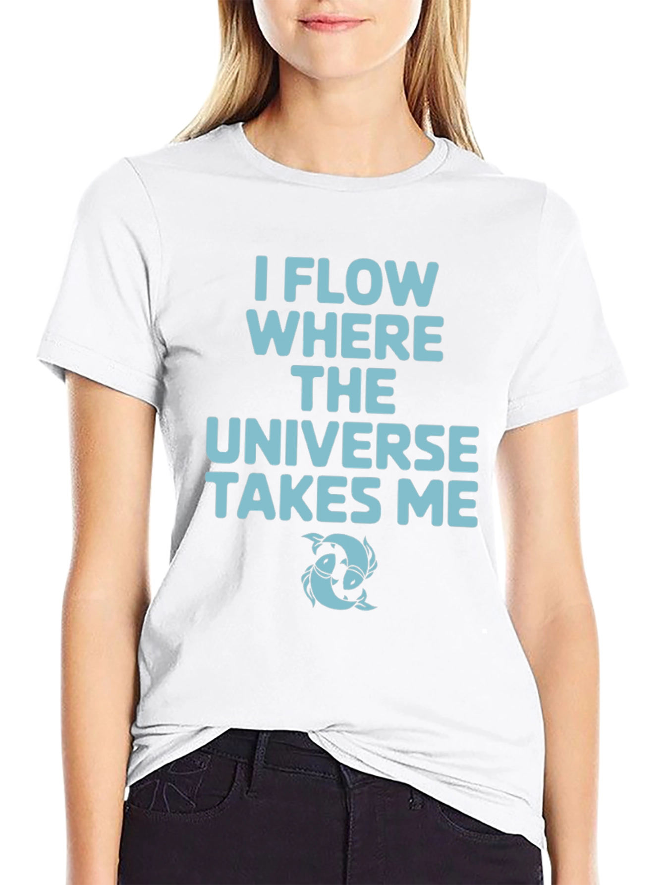I Flow Where The Universe Takes Me Black T-Shirt
