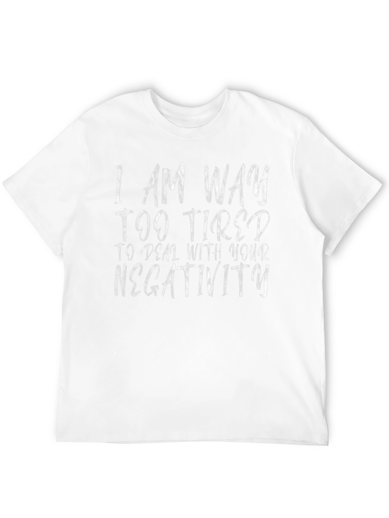 Funny Graphic Tee - Im Too Tired