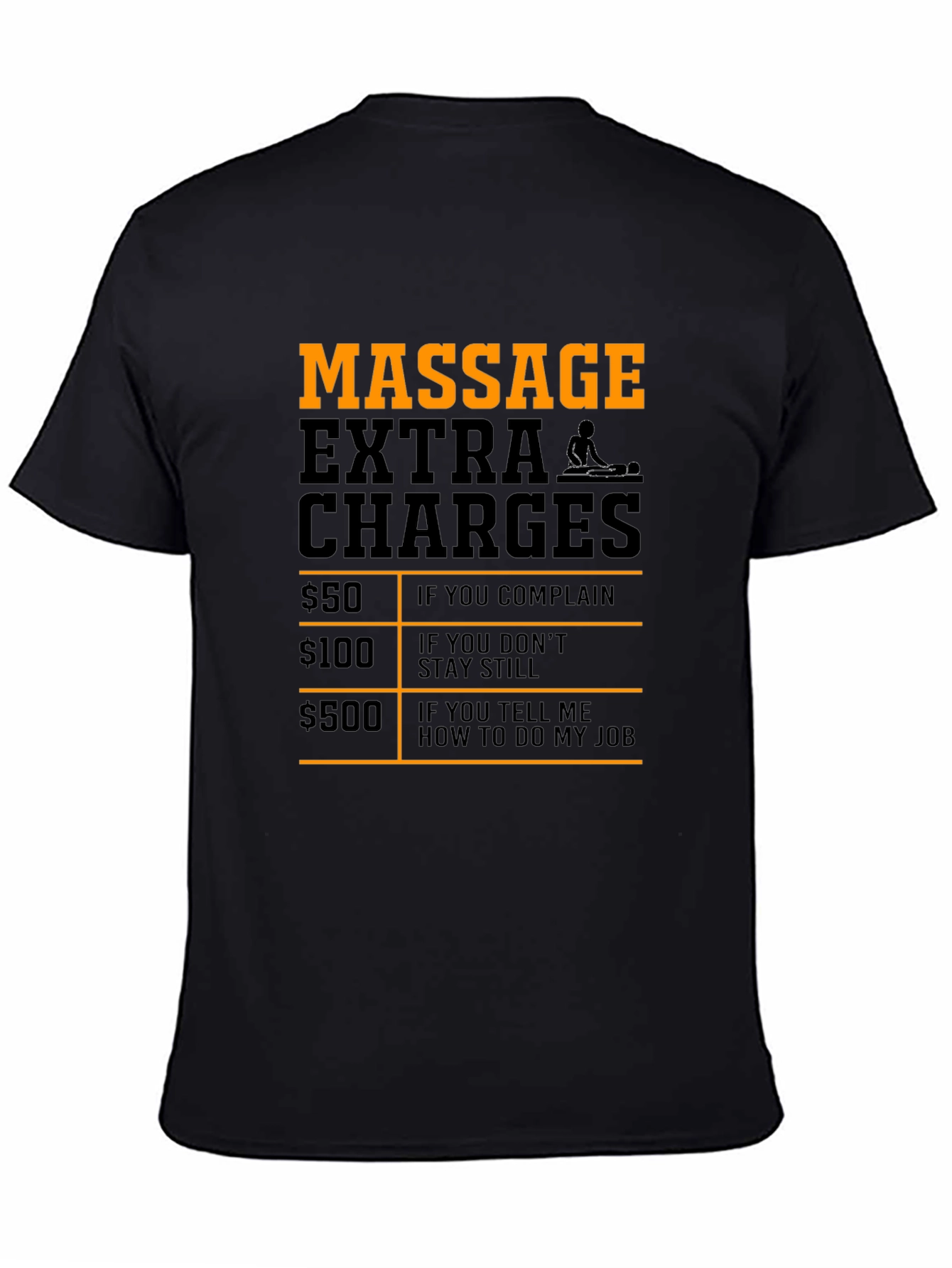 Funny Massage Therapist Extra Charges T-Shirt