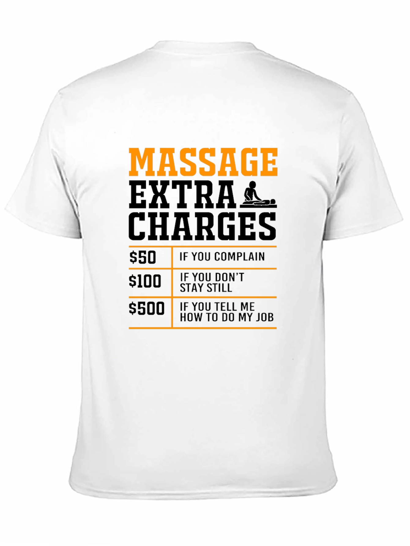 Funny Massage Therapist Extra Charges T-Shirt