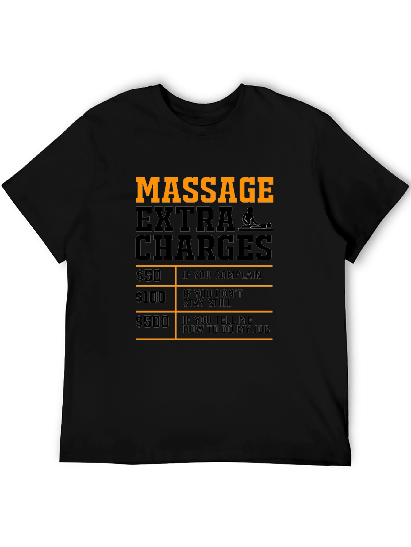 Funny Massage Therapist Extra Charges T-Shirt