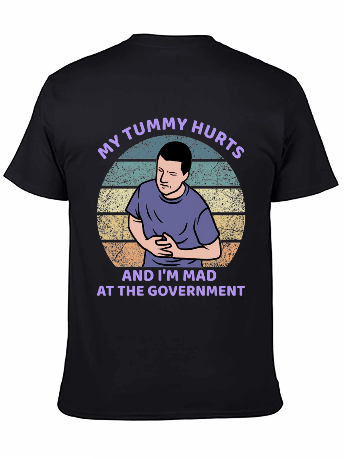 My Tummy Hurts T-Shirt - Funny Political Shirt
