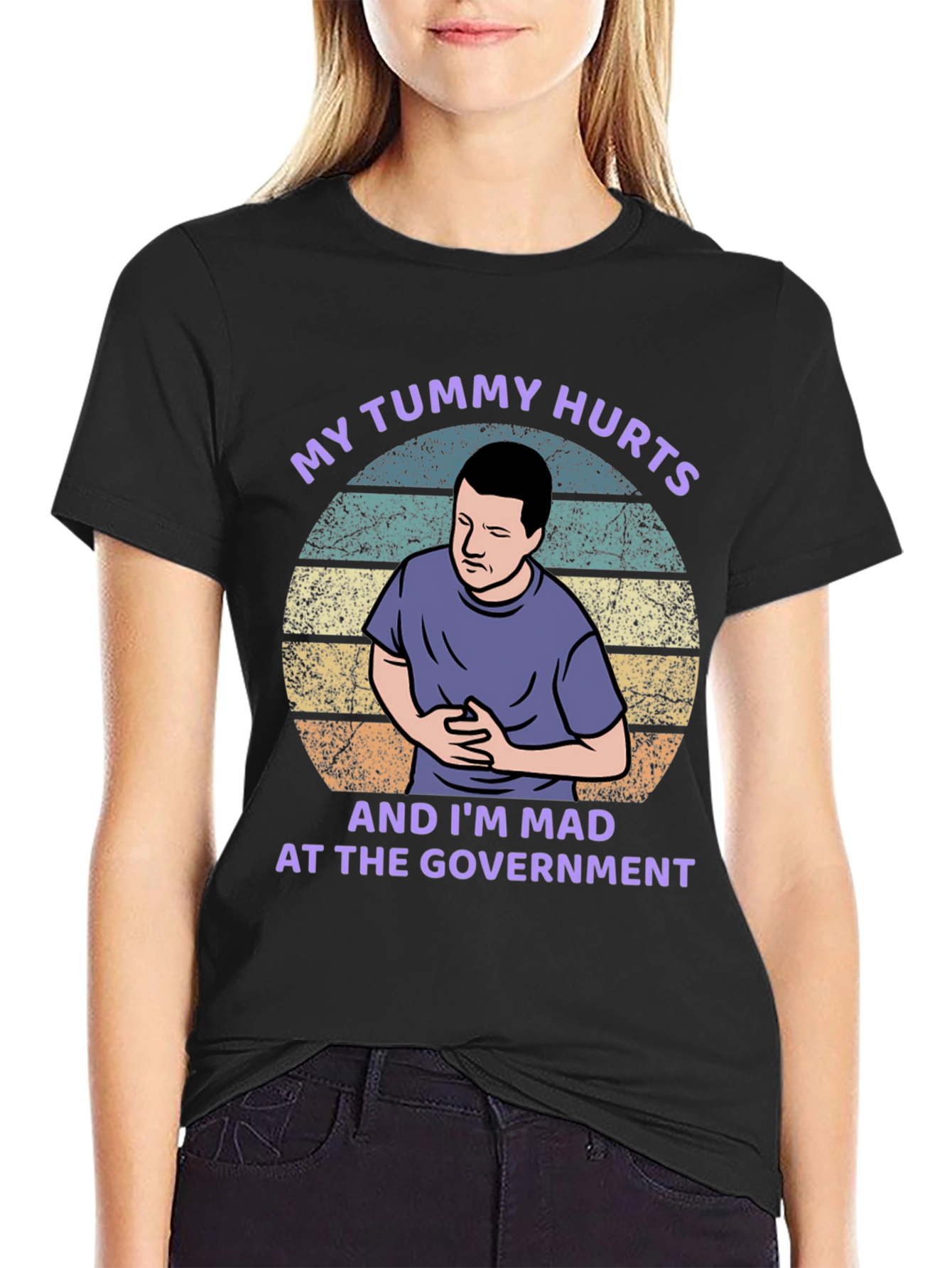 My Tummy Hurts T-Shirt - Funny Political Shirt