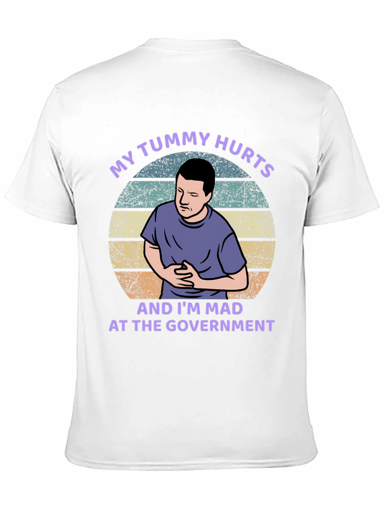 My Tummy Hurts T-Shirt - Funny Political Shirt