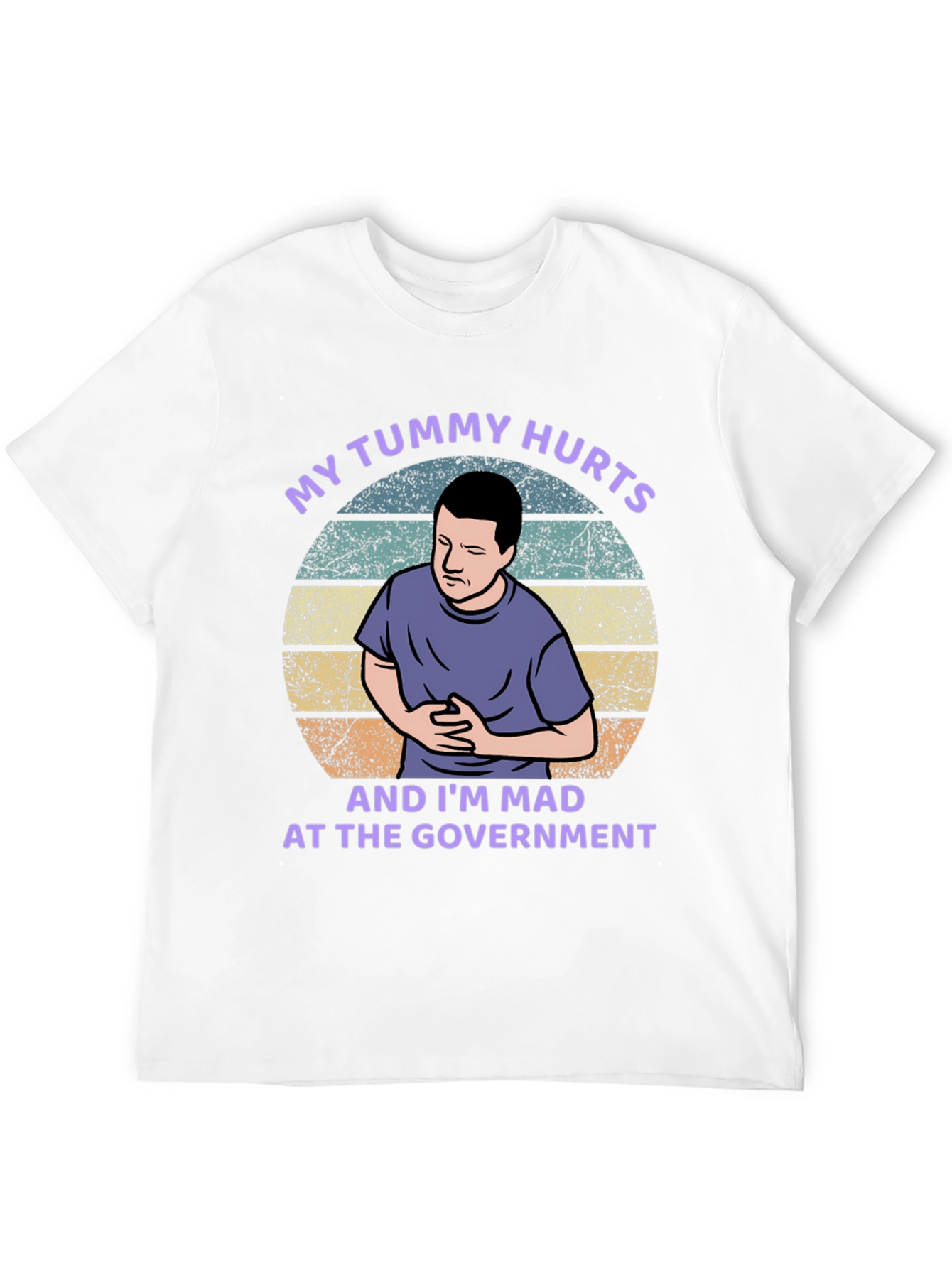 My Tummy Hurts T-Shirt - Funny Political Shirt