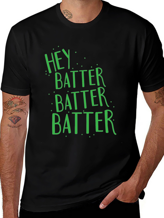 Hey Batter Batter T-Shirt