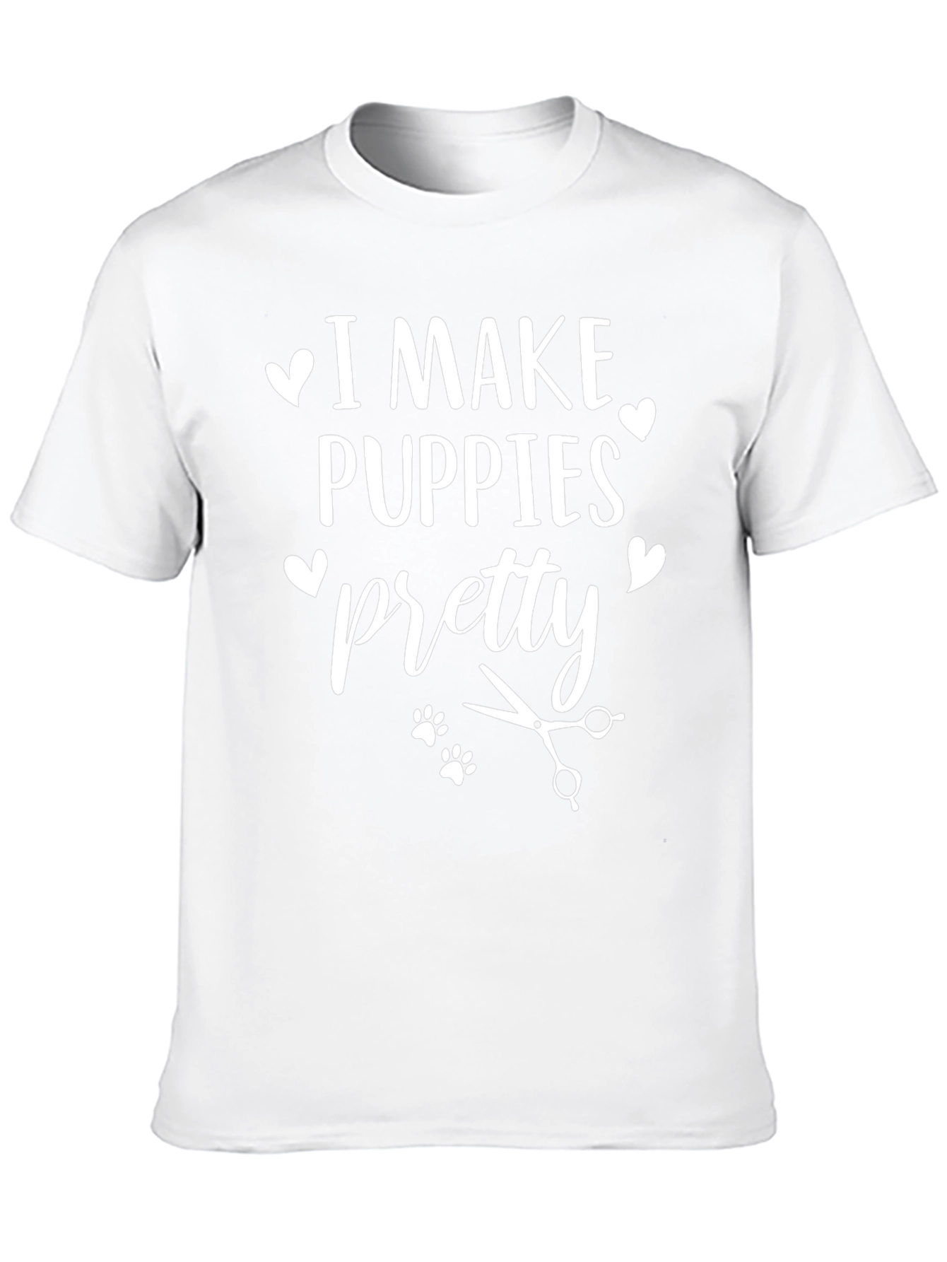 I Make Puppies Pretty T-Shirt