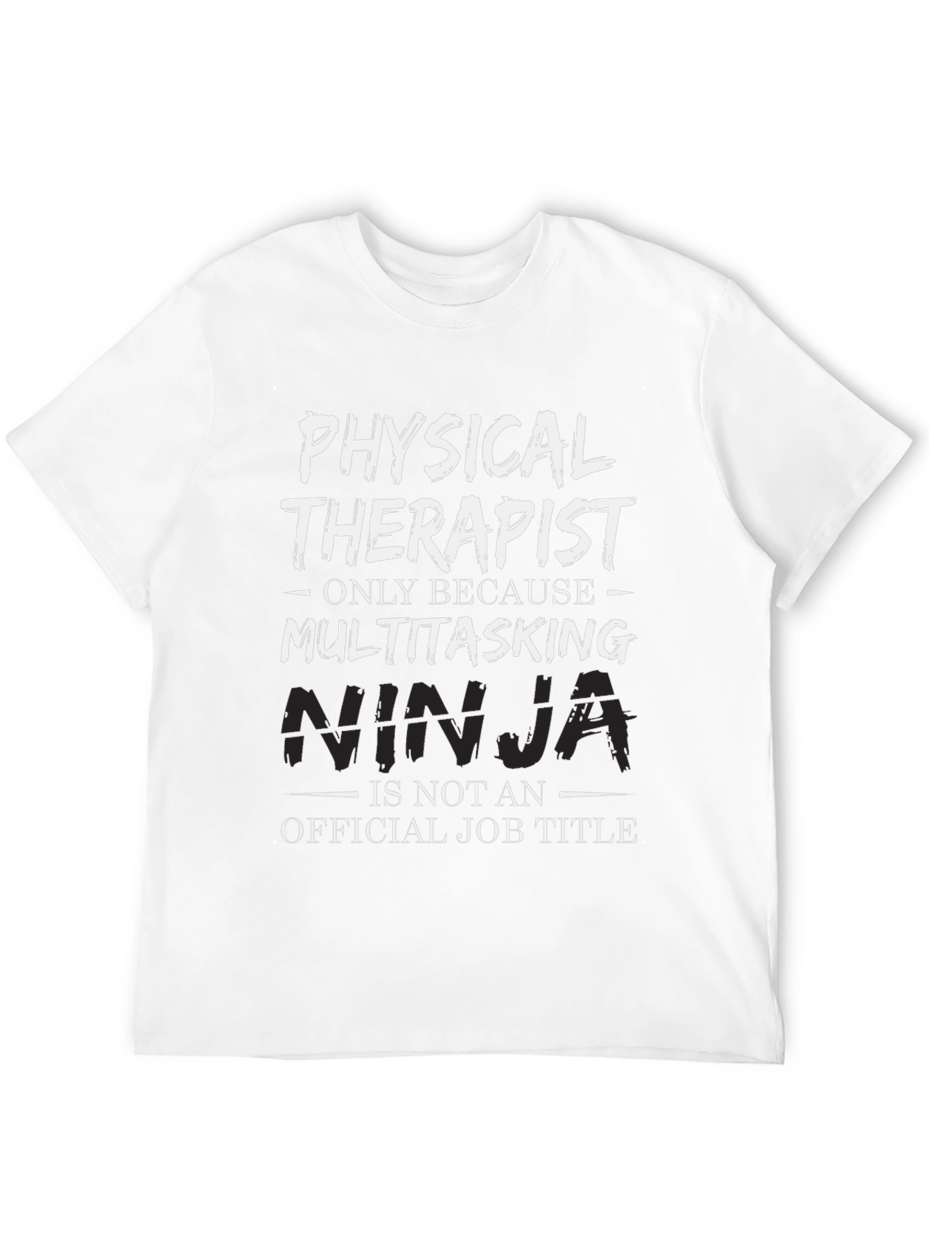 Physical Therapist Multitasking Ninja Graphic Tee