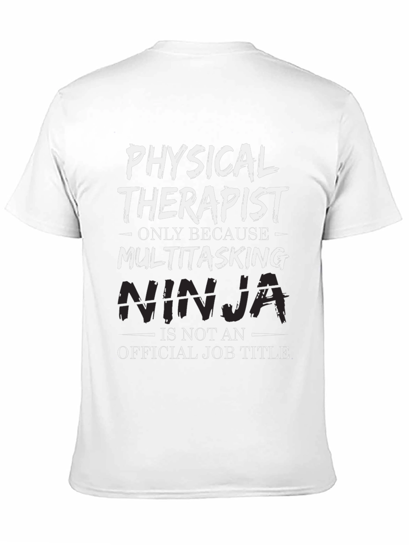 Physical Therapist Multitasking Ninja Graphic Tee